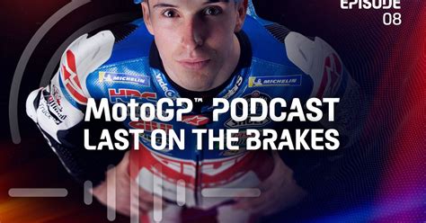 Alex Marquez: motivation in tough times and his unsung hero.
